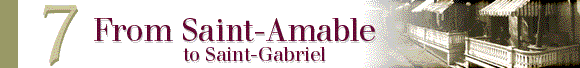 De Saint-Amable à Saint-Gabriel
